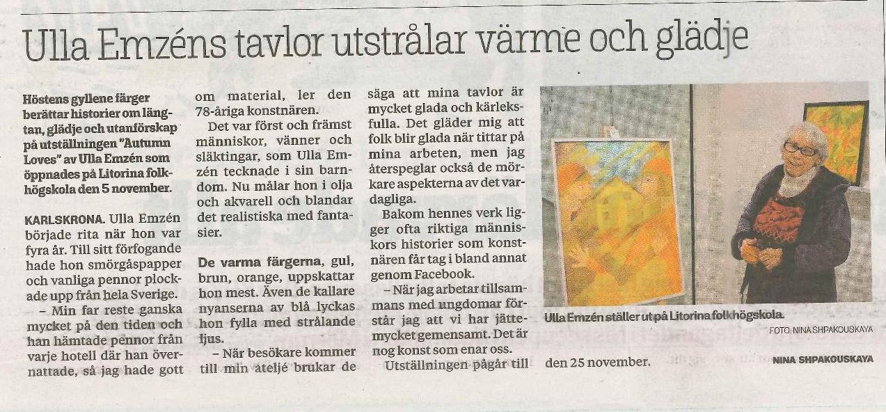 Utställningen ”Autumn Loves” av Ulla Emzén uppmärksammas i Sydöstran.