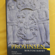 Tarkiainen, K, &   Tarkiainen, Ü.; Provinsen  bortom havet