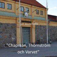 Chapman, Thörnström och varvet; Ulf Westerholm föreläser